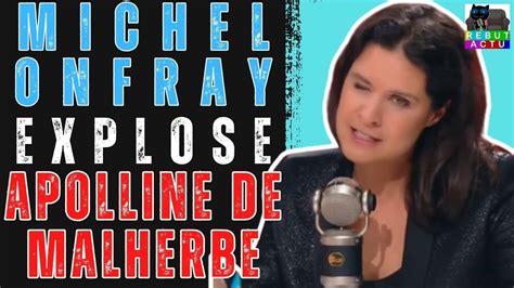 apolline de malherbe michel onfray|michel onfray youtube.